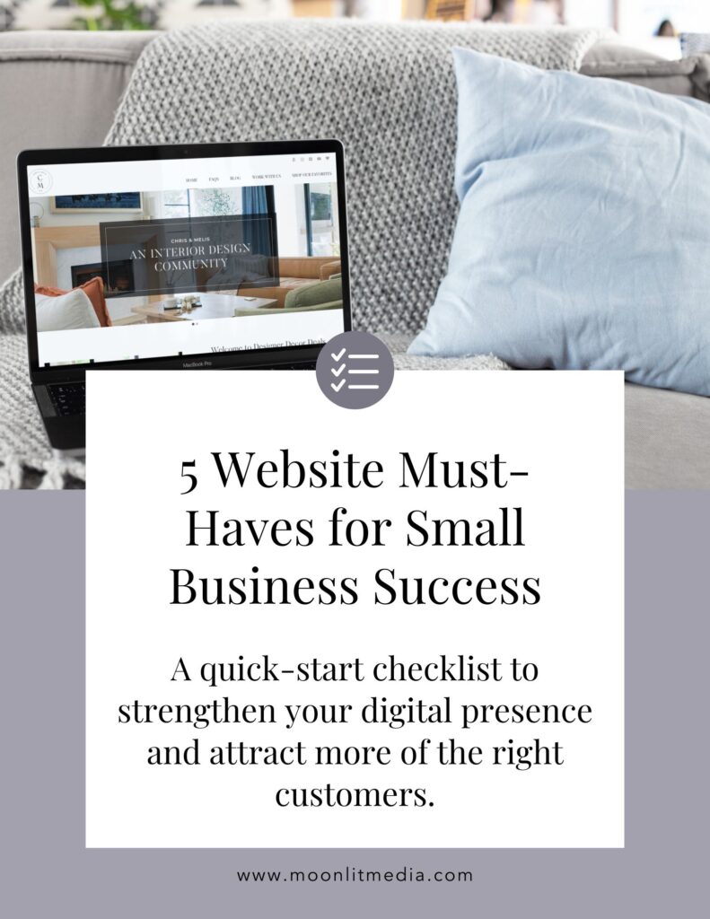 A laptop on a couch displays a website. In front, a card reads: 5 Website Must-Haves for Small Business Success. A quick-start checklist to strengthen your digital presence and attract more of the right customers.