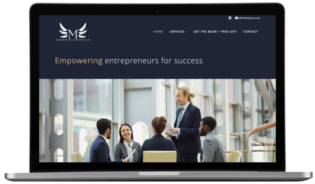 A laptop screen displays a website for the Business Millionaire Club. The homepage highlights expert website design and branding, featuring a group of professionally dressed people in a meeting and the text Empowering entrepreneurs for success.