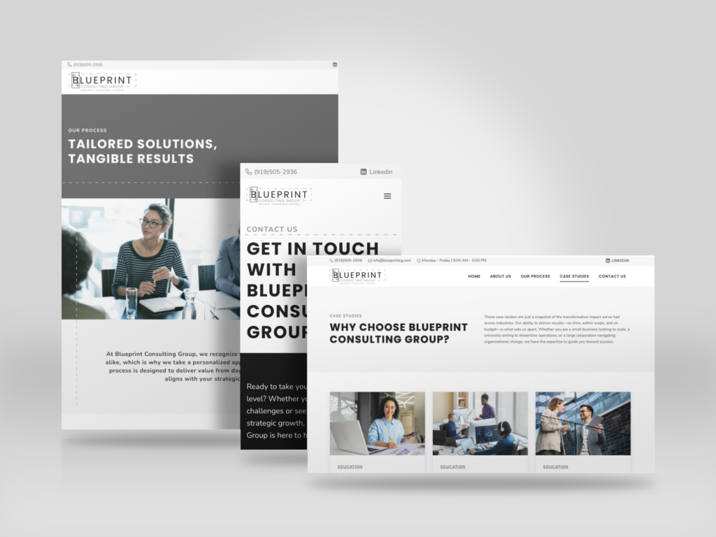 Three overlapping website mockups for Blueprint Consulting Group Raleigh NC feature a businesswoman at a desk, contact details, and service sections, all within a clean, modern grayscale website design with prominent navigation menus.