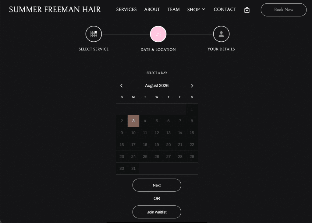 Online booking page for Summer Freeman Hair salon website displays a calendar to select date and location, with August 3rd, 2026 chosen. “Next” and “Join Waitlist” options help reduce no-shows and booking mistakes for a smoother experience.